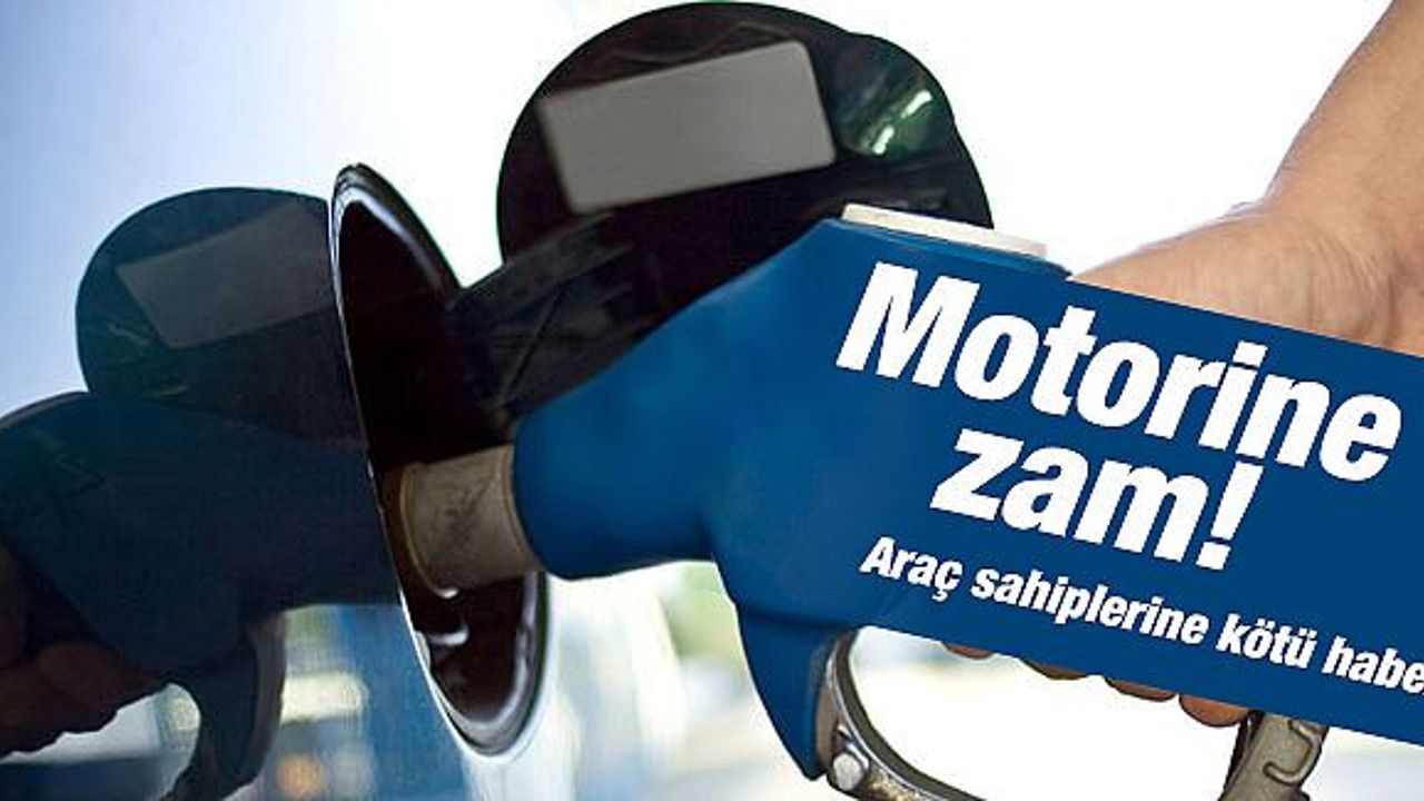 Araç sahiplerine kötü haber! Motorine zam!