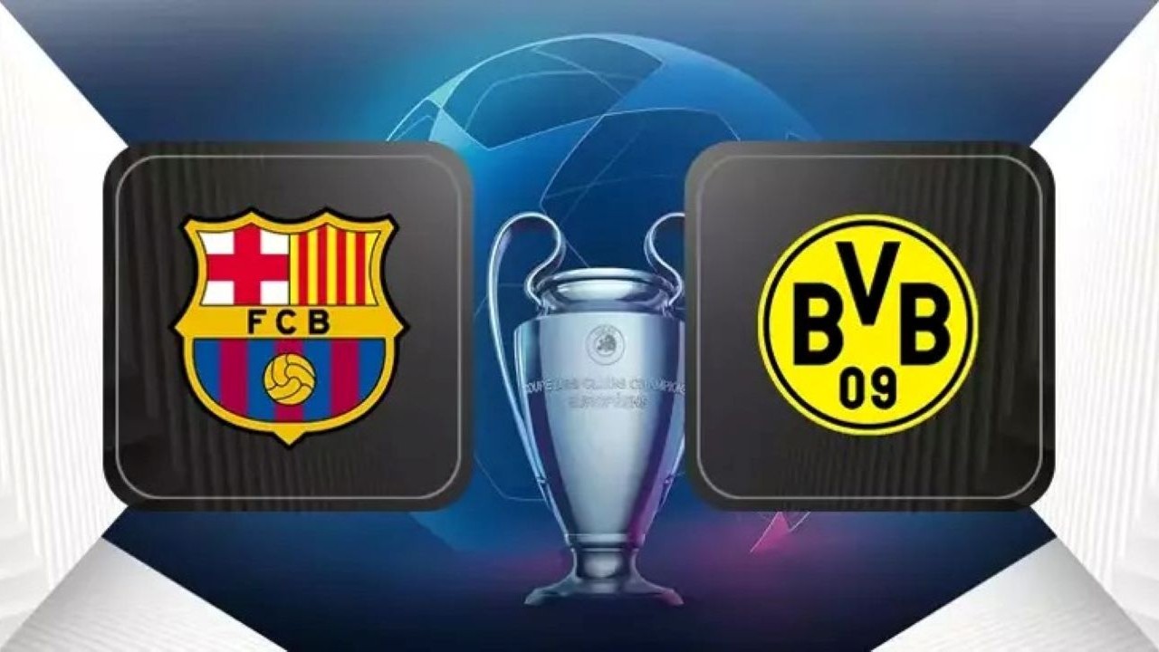 Barcelona-Borussia Dortmund maçı saat kaçta, hangi kanalda canlı yayınlanacak? Barcelona-Borussia Dortmund maçı canlı izle