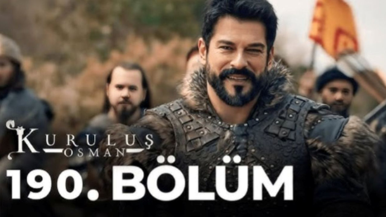 Kuruluş Osman 190.Bölüm canlı ve reklamsız izle: Kuruluş Osman son bölüm izle