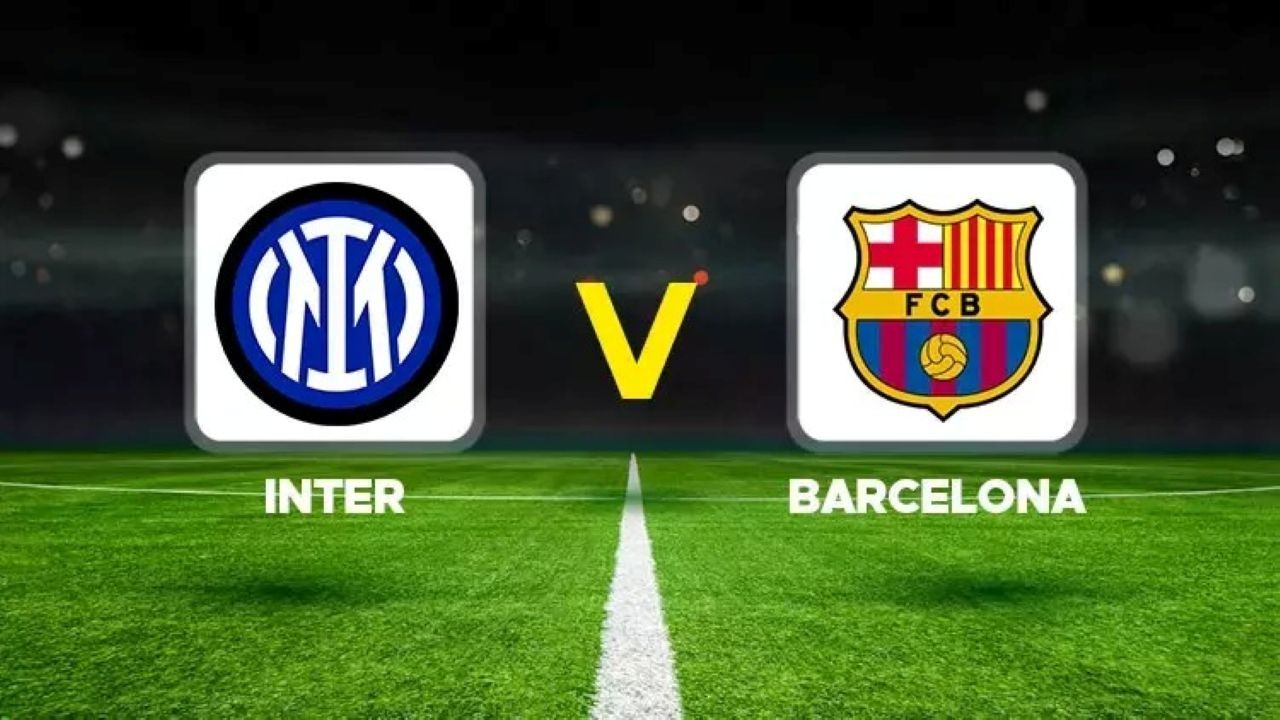 Inter-Barcelona maçı hangi kanalda? Inter-Barcelona maçı canlı izle