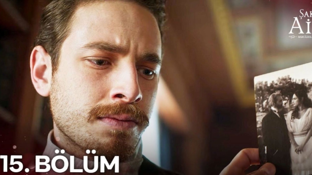 Şakir Paşa Ailesi: Mucizeler ve Skandallar 15.Bölüm canlı ve reklamsız izle