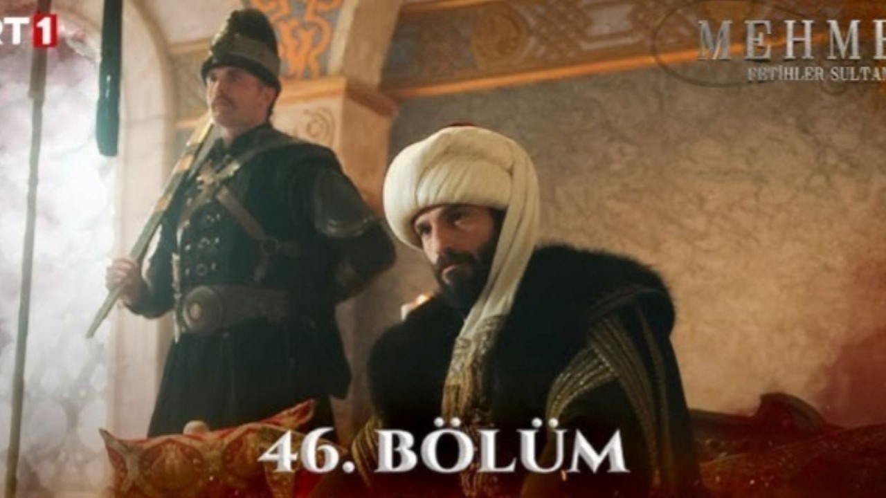 Mehmed: Fetihler Sultanı 46.bölüm canlı ve reklamsız izle: Mehmed: Fetihler Sultanı izle
