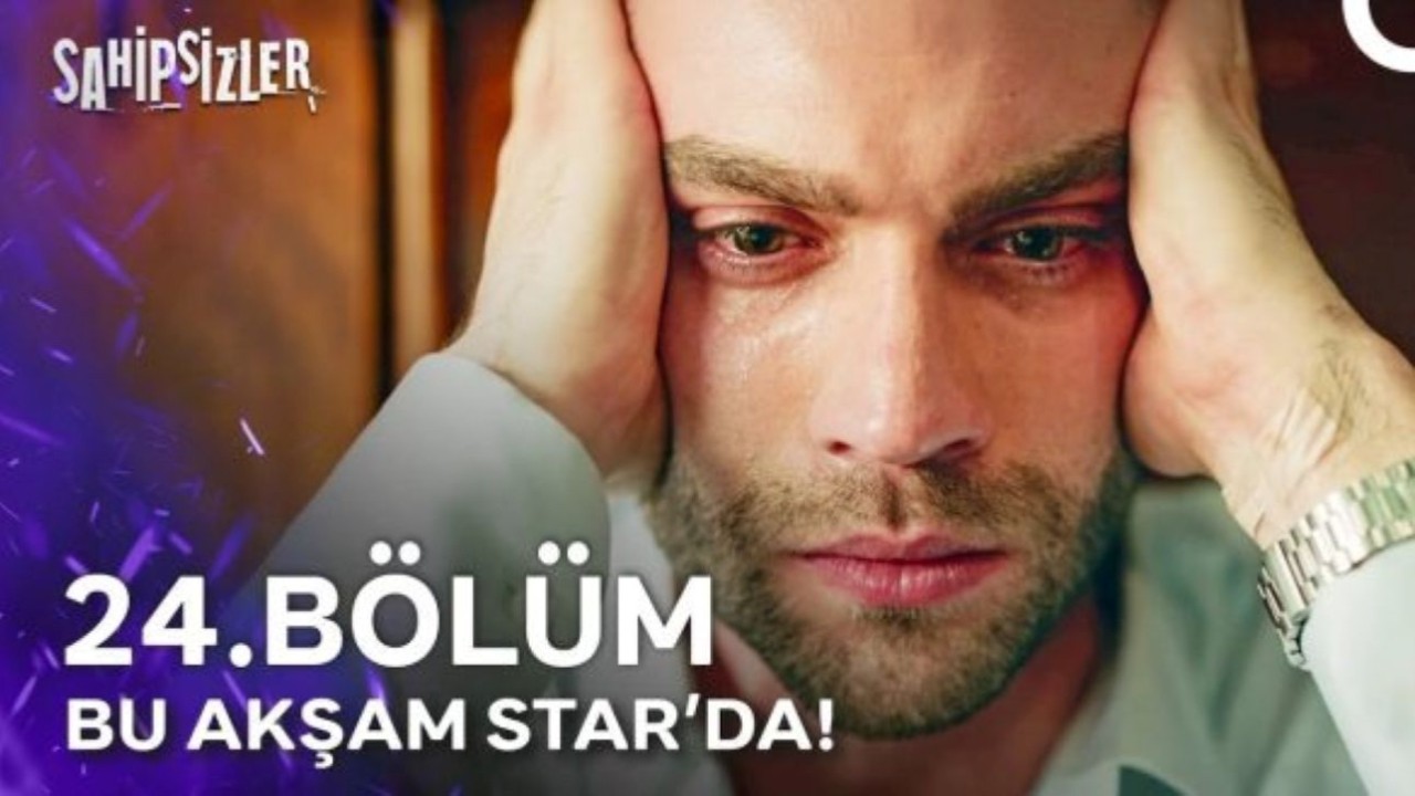 Sahipsizler 24.Bölüm canlı ve reklamsız izle: Sahipsizler 24.bölüm canlı izle