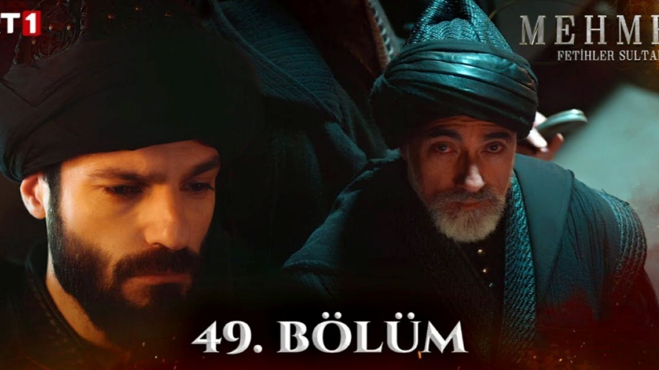 Mehmed: Fetihler Sultanı 49.bölüm canlı ve reklamsız izle: Mehmed: Fetihler Sultanı izle