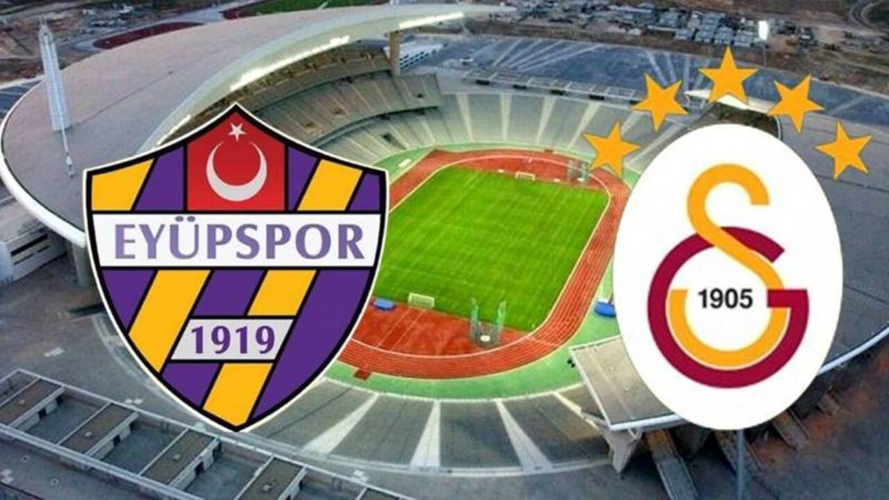 Süper Lig’de dev randevu! Eyüpspor – Galatasaray maçı saat kaçta, hangi kanalda? İlk 11’ler belli oldu