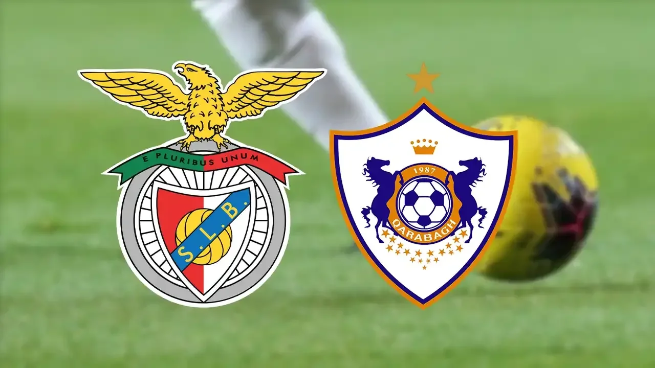 MAÇ BAŞLADI Benfica – Karabağ maçı CANLI İZLE
