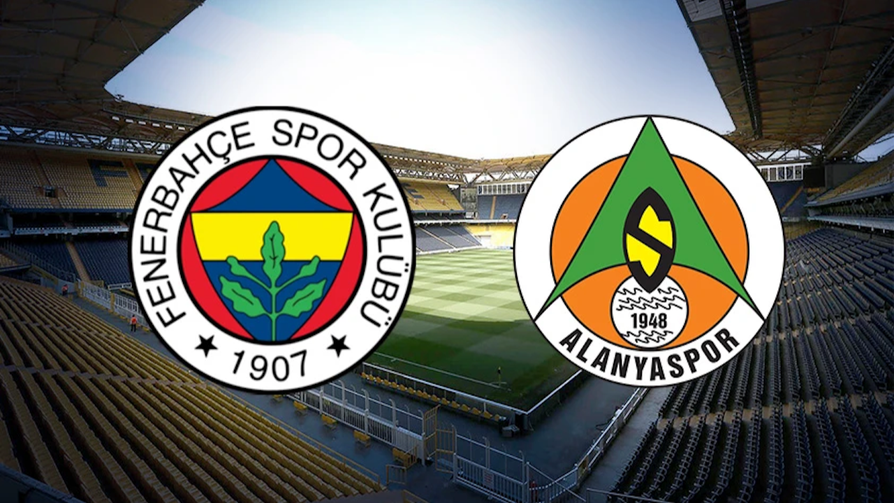 CANLI İZLE! Fenerbahçe – Alanyaspor maçı canlı izle, Fenerbahçe – Alanyaspor maçı nasıl izlenir
