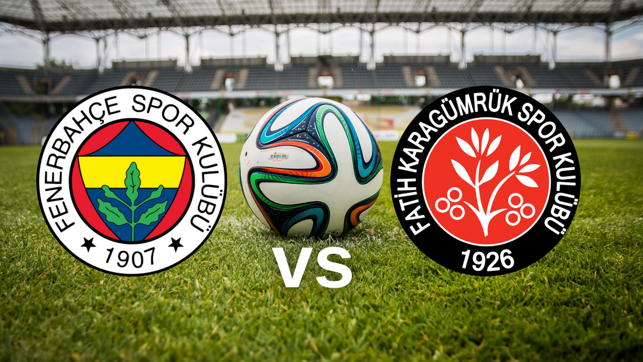 Fenerbahçe – Karagümrük maçı bu akşam! Saat kaçta, hangi kanalda, ilk 11’ler belli oldu