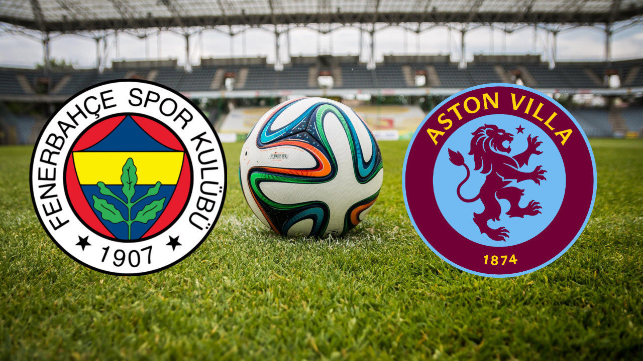 Kadıköy'de Avrupa gecesi! Fenerbahçe Premier Lig devini ağırlıyor: Fenerbahçe-Aston Villa maçı saat kaçta, hangi kanalda?