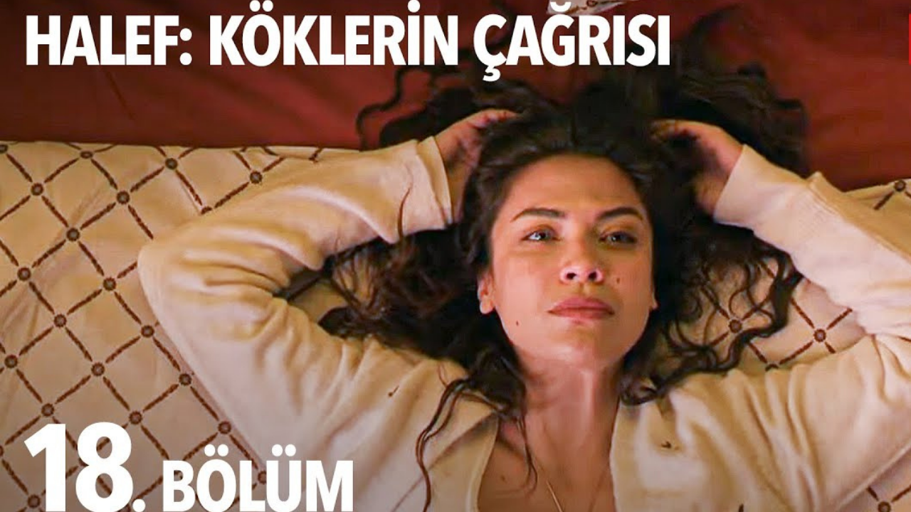 Halef: Köklerin Çağrısı 18.Bölüm canlı ve reklamsız izle: Halef 18.Bölüm canlı izle