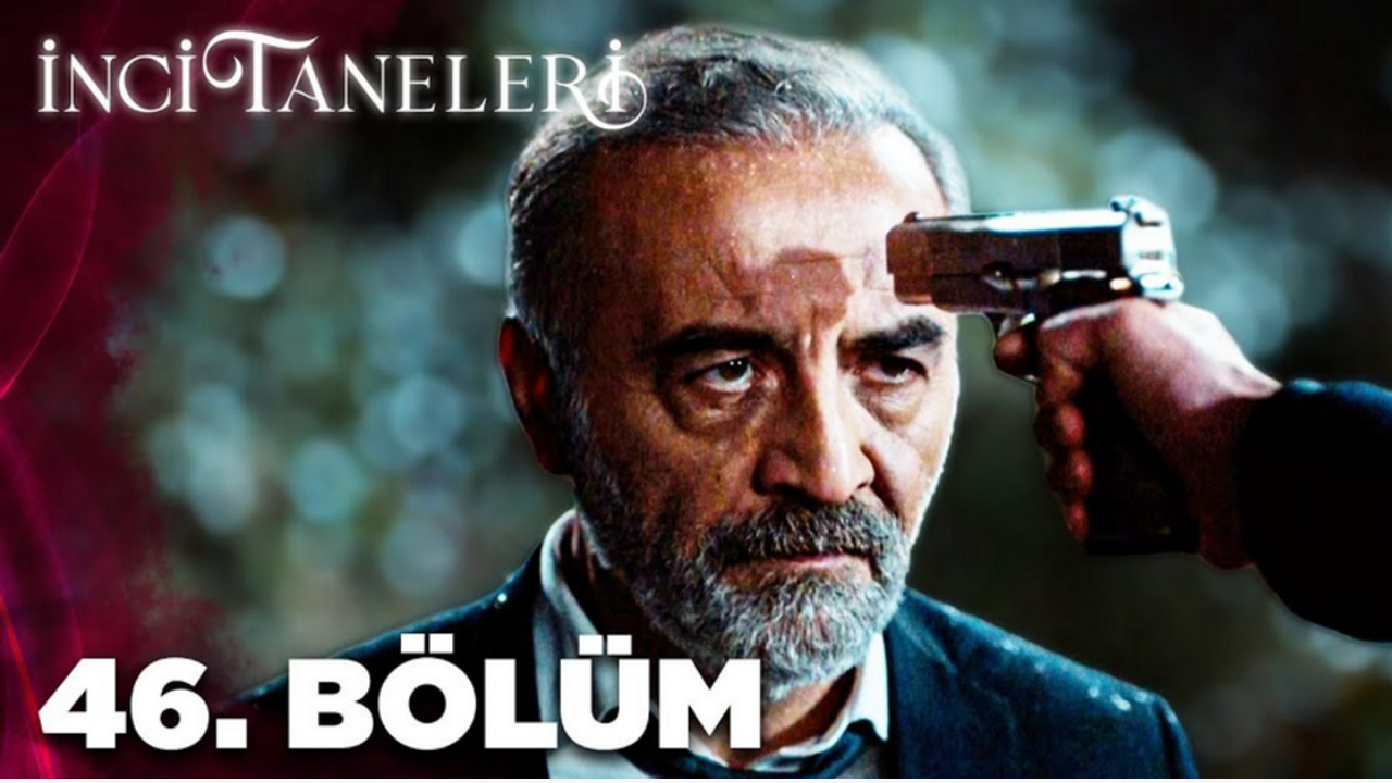 İnci Taneleri 46 bölüm tek parca full Kanal D canlı izle