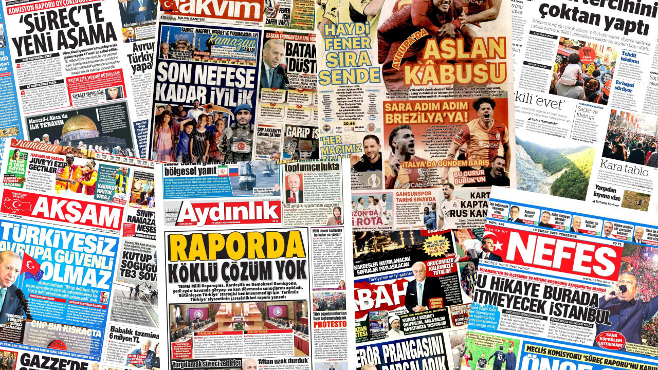 Gazete manşetleri 19 Şubat Perşembe
