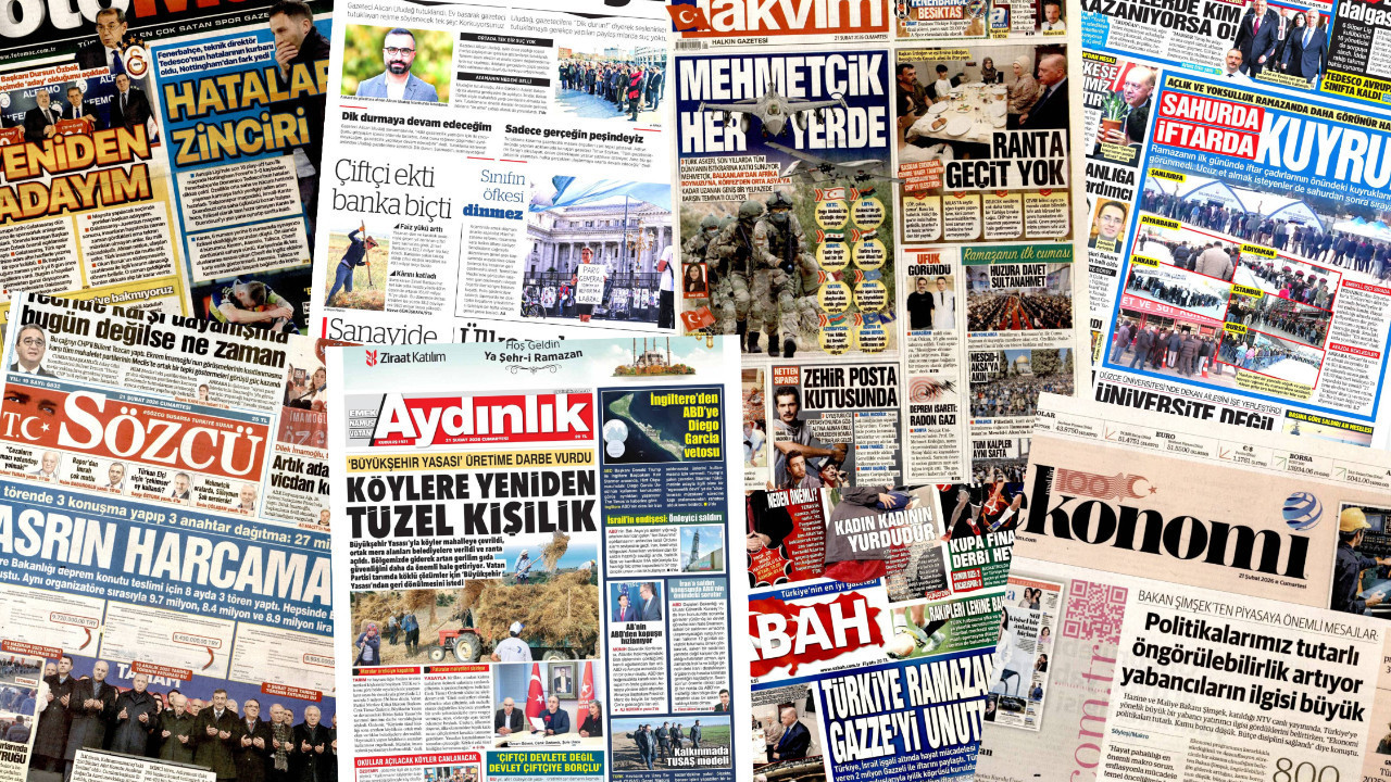 Gazete manşetleri 21 Şubat Cumartesi