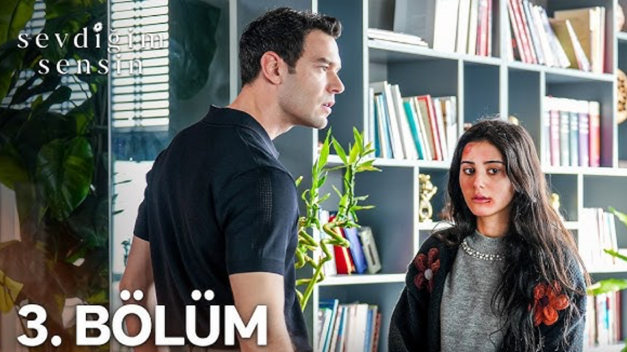 Sevdiğim Sensin 3 bölüm izle STAR TV | Sevdiğim Sensin son bölüm tek parça izle