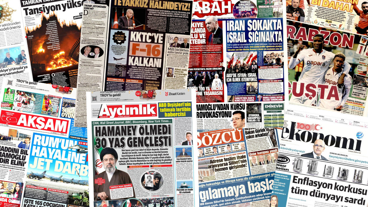 Gazete manşetleri 10 Mart Salı