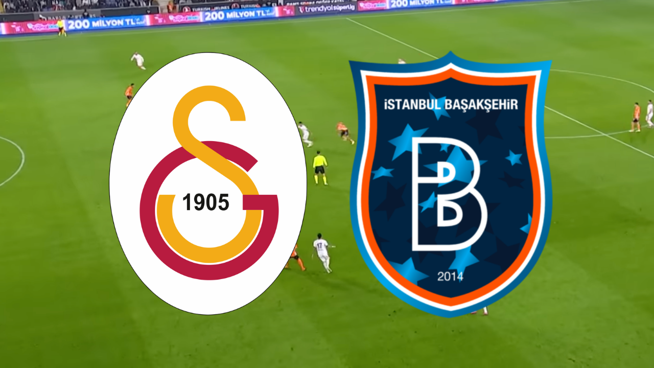 🔴 Galatasaray – Başakşehir canlı izle! Galatasaray – Başakşehir maçı hangi kanalda, saat kaçta?