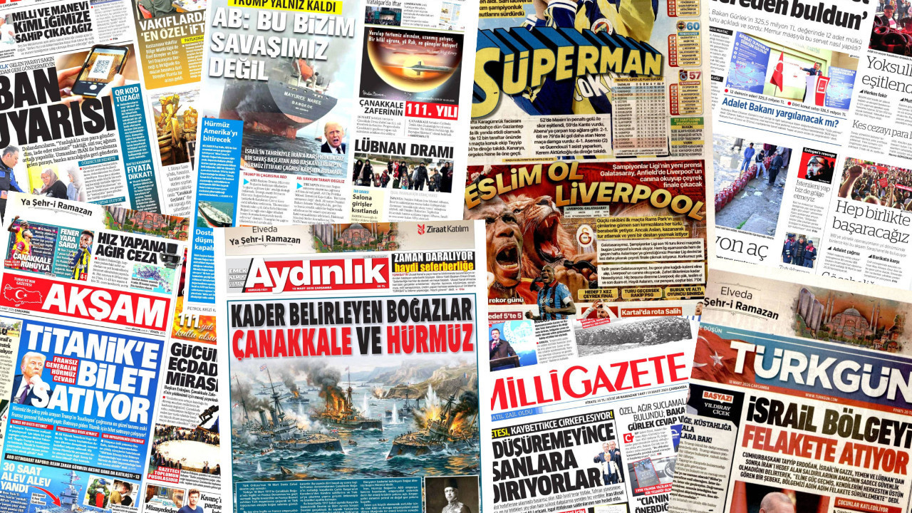 Gazete manşetleri 18 Mart Çarşamba