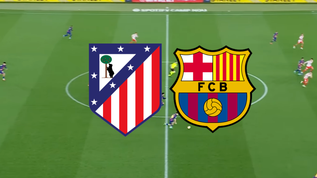🔴 Atletico Madrid - Barcelona canlı izle! Atletico Madrid - Barcelona maçı hangi kanalda, saat kaçta?