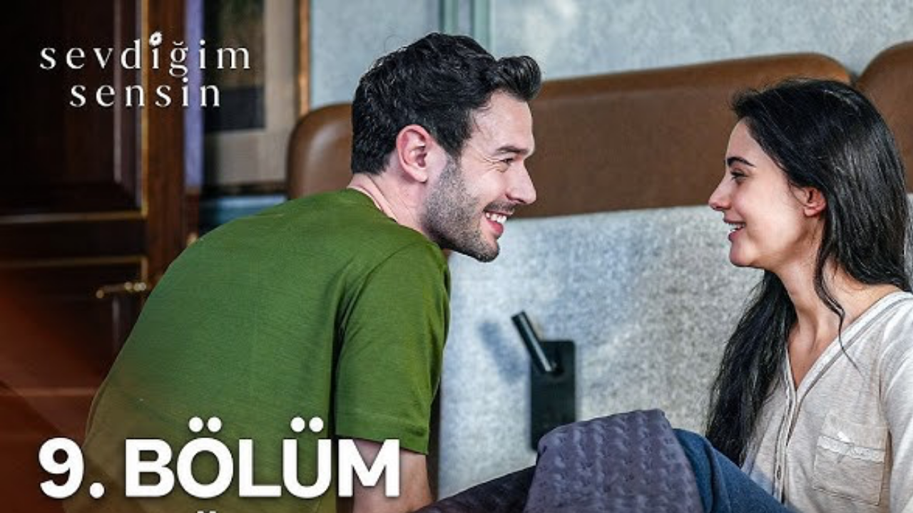 Sevdiğim Sensin 9. bölüm izle STAR TV | Sevdiğim Sensin son bölüm tek parça izle