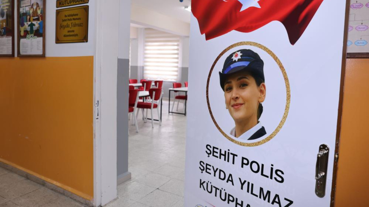 Şehit polis Şeyda Yılmaz'ın adı kütüphanede yaşatılacak