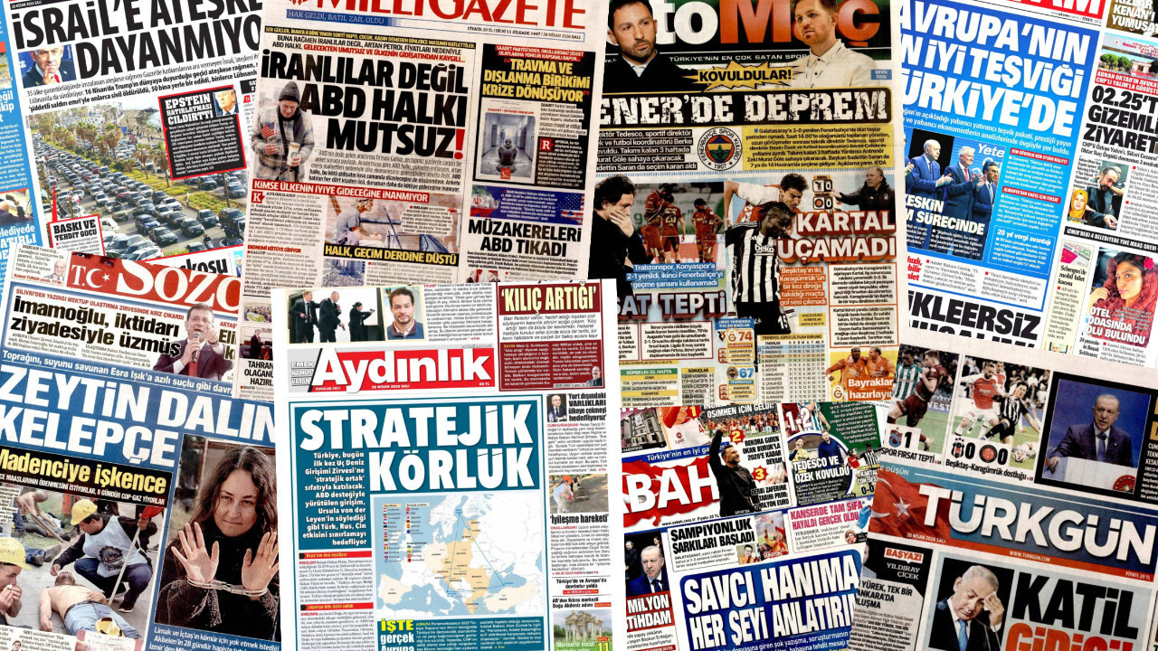 Gazete manşetleri 28 Nisan Salı