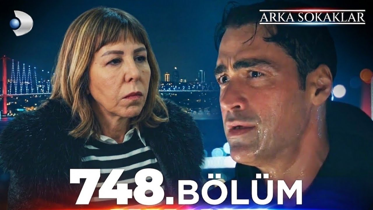 Arka Sokaklar 748. bölüm izle KANAL D | Arka Sokaklar son bölüm tek parça izle
