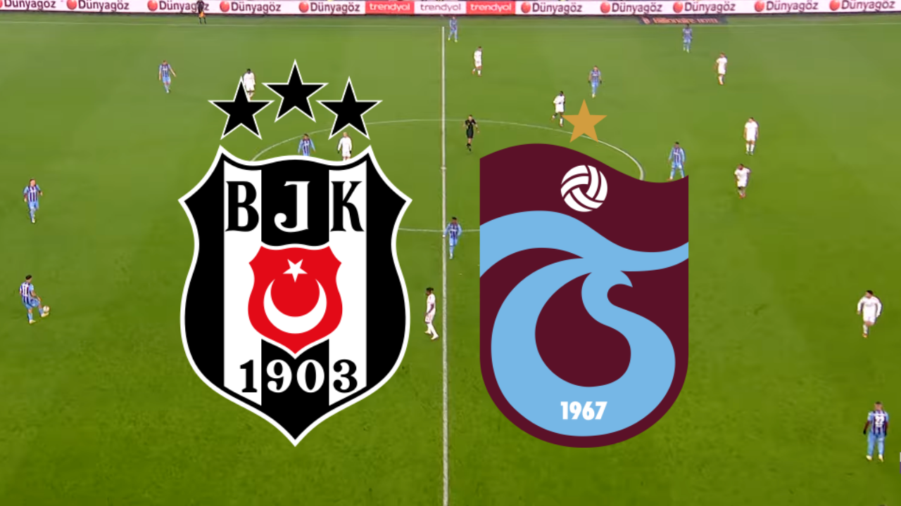🔴 Beşiktaş – Trabzonspor canlı izle! Beşiktaş – Trabzonspor maçı saat kaçta, hangi kanalda?