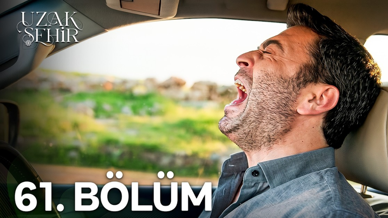 Uzak Şehir 61 bölüm tek parca full izle