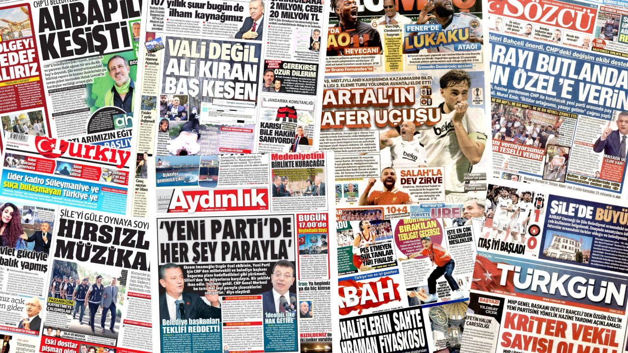 Gazete manşetleri 24 Temmuz Cuma