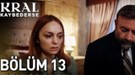 Kral Kaybederse  13.bölüm canlı ve reklamsız izle: Kral Kaybederse son bölüm izle