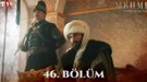 Mehmed: Fetihler Sultanı 46.bölüm canlı ve reklamsız izle: Mehmed: Fetihler Sultanı izle