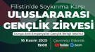 Uluslararası Filistin Gençlik Zirvesi başlıyor