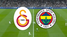 🔴 Galatasaray – Fenerbahçe canlı izle!