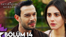 Sevdiğim Sensin 14 bölüm izle STAR TV | Sevdiğim Sensin yeni bölüm tek parça izle