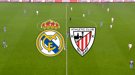 🔴 Real Madrid - Athletic Bilbao canlı izle!