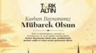 Türk Altın'dan Kurban Bayramı mesajı