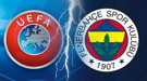 O transferler incelemeye takıldı! UEFA'dan Fenerbahçe'ye 7.5 milyon Euro...