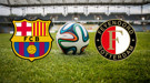 Barcelona - Feyenoord Maçı ne zaman, saat kaçta, hangi kanalda?