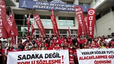 İzmir’de belediye emekçileri sokakta: Sözleşme krizi büyüyor