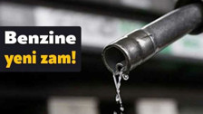 Benzine zam! 27 Ağustos güncel akaryakıt fiyatları