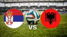 Sırbistan – Arnavutluk maçı öncesi nefesler tutuldu! Maç saat kaçta, hangi kanalda?