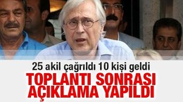 25 akil çağrıldı 10 kişi geldi