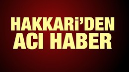 Hakkari Çukurca'da 1 asker şehit