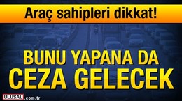 Bekleme yaparak radardan kaçamazsınız!