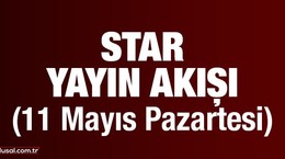 11 Mayıs Pazartesi 2020 Star yayın akışında bugün ne var? Star'da bugün hangi film ve diziler yayınlanacak?