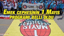 Emek cephesinin 1 Mayıs programı belli oldu