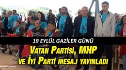 Vatan Partisi, MHP ve İyi Parti 19 Eylül Gaziler Günü'ne özel mesaj yayınladı