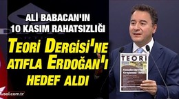 DEVA Partisi Genel Başkanı Babacan'ın 10 Kasım rahatsızlığı: Teori Dergisi'ne atıfla Erdoğan'ı hedef aldı