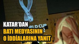 Katar'dan Batı medyasının o iddialarına yanıt