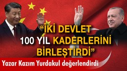 "İki devlet 100 yıl kaderlerini birleştirdi"